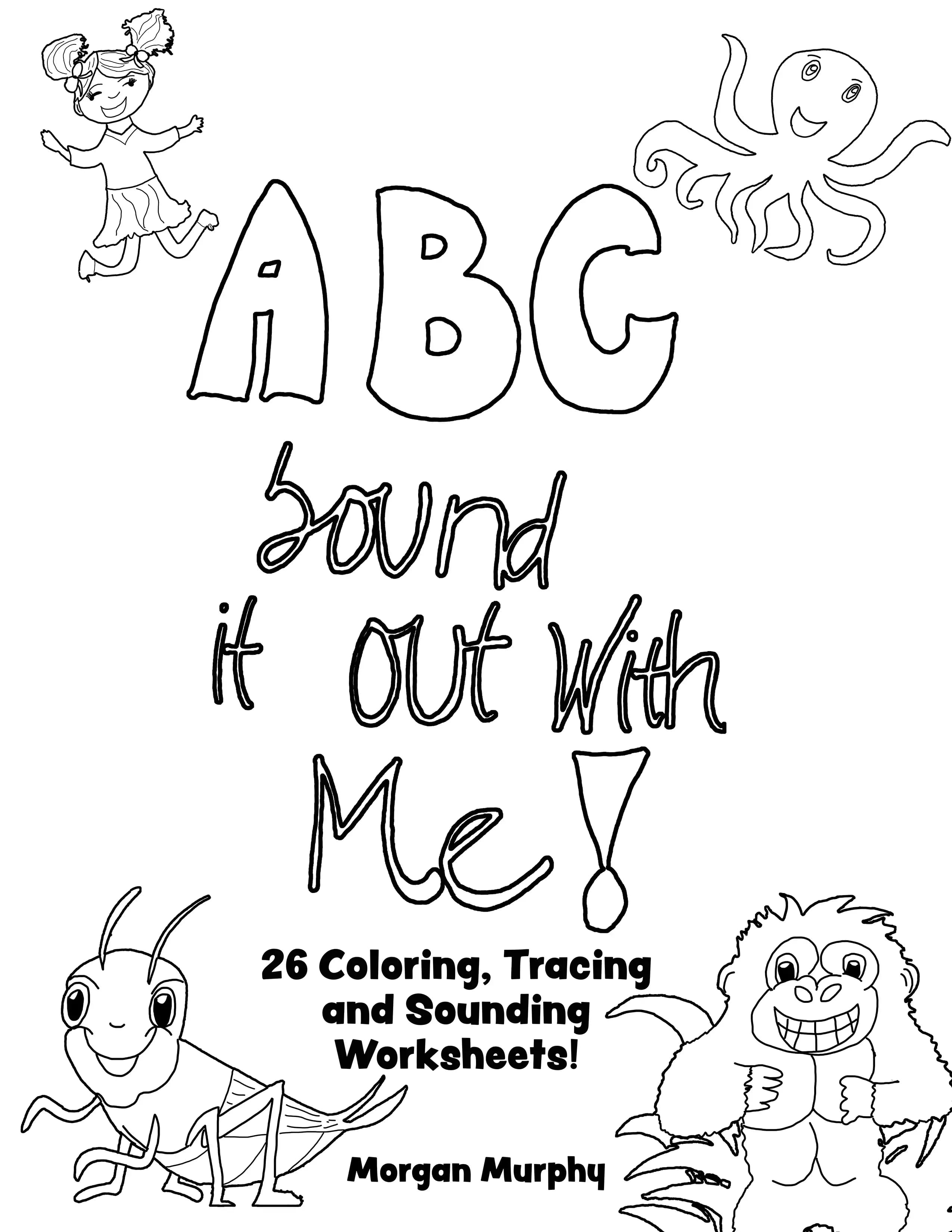 ABC Sound It Out With Me! - Worksheet Packet